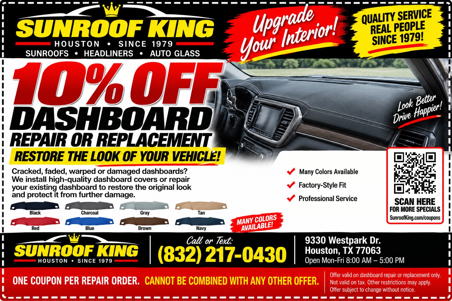 Sunroof King coupon: 10% Off Dashboard Repair or Replacement. Valid on dashboard repair or replacement only.