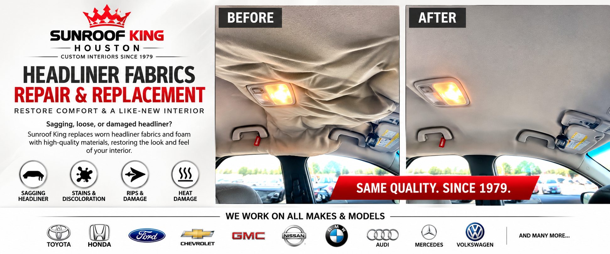 Sunroof King headliner fabrics repair and replacement in Houston: a sagging headliner shown before and after replacement, alongside the common causes we see - sagging, stains, rips and heat damage.
