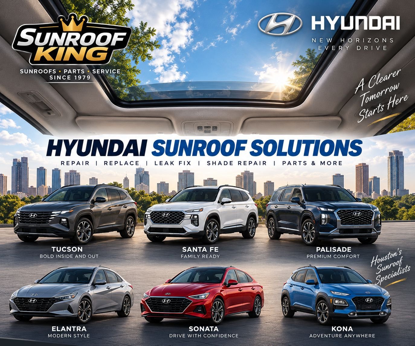 Sunroof King Hyundai sunroof repair in Houston — Tucson, Santa Fe, Palisade, Elantra, Sonata and Kona