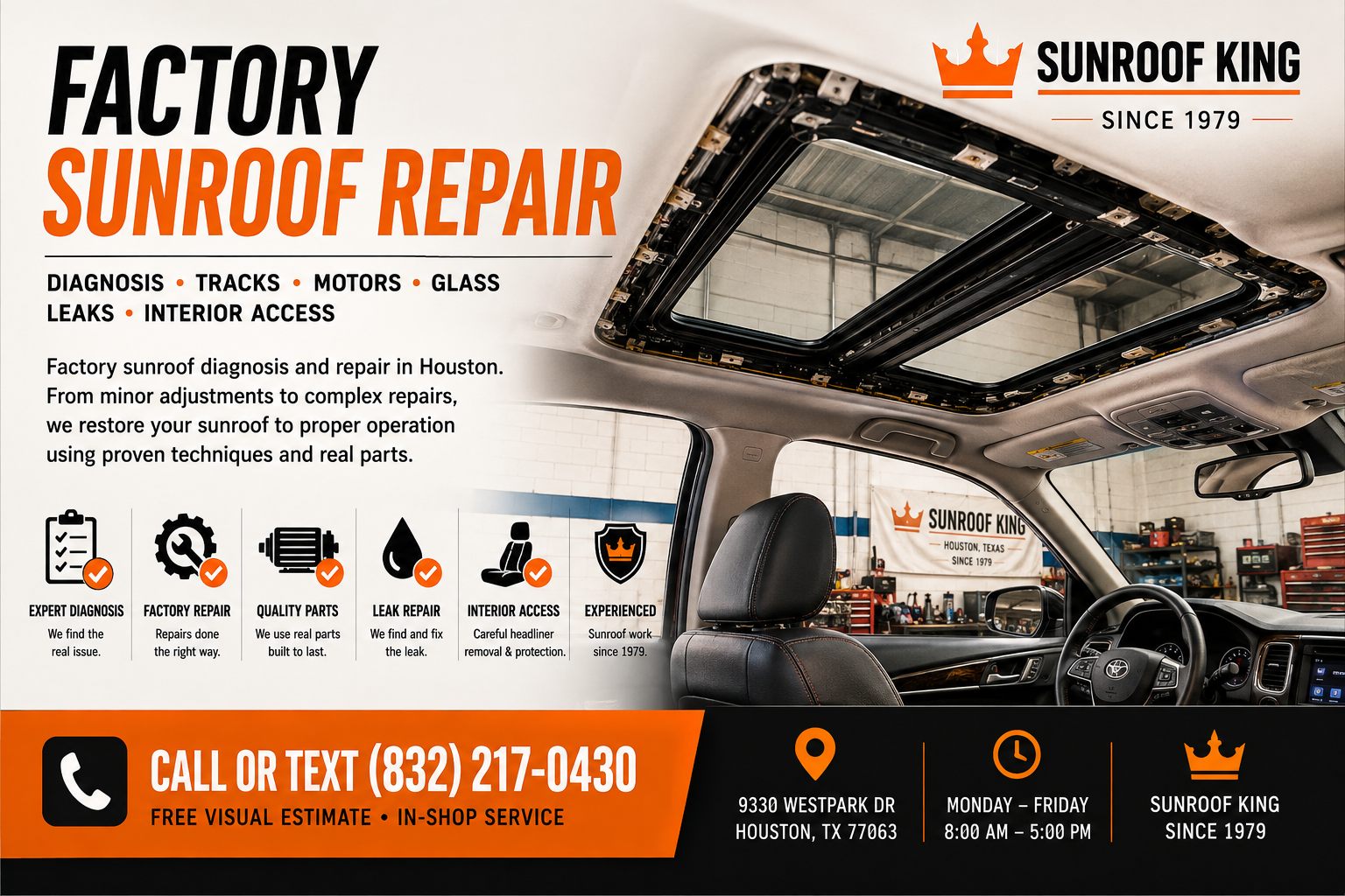 Sunroof King graphic titled Factory Sunroof Repair, listing diagnosis, parts, tracks, motors, glass, leaks and interior access, with the Houston address, hours and the phone number (832) 217-0430